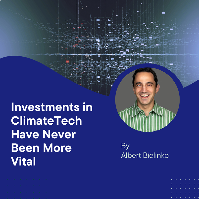 Investments in climate tech have never been more vital