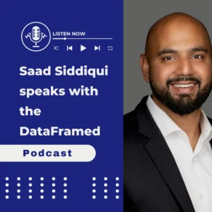 The Infrastructure Supporting the Data Revolution with Saad Siddiqui