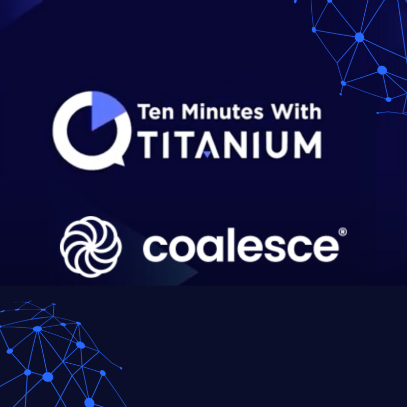 Ten Minutes with Titanium featuring Coalesce